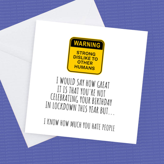 Birthday Card For The Unsociable People hater in your life