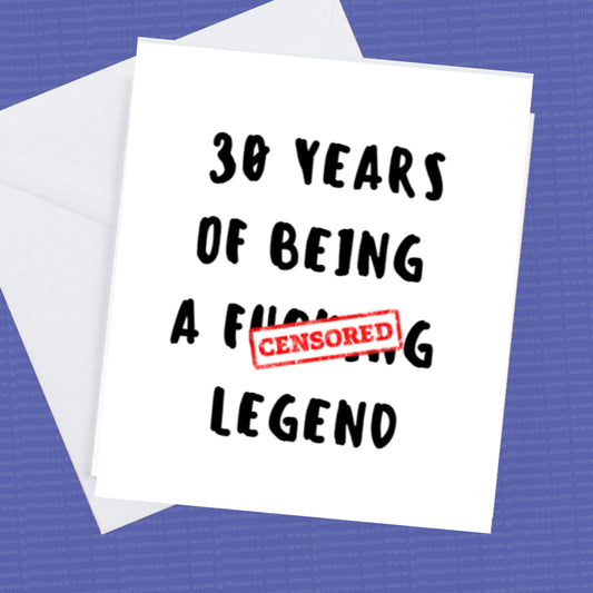 Birthday Card 30 years of being a fucking legend, can be personalised to any age