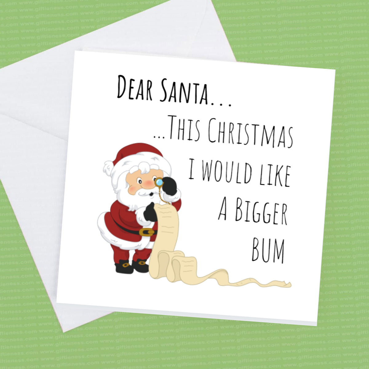 Dear Santa This Year I would Like A Bigger Bum, Santas list Christmas Card