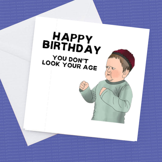 Hasbulla Funny Guy Tik Tok Famous Card, Happy Birthday - You don't look your age!