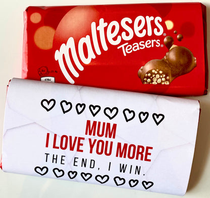 Mum I Love You More wrapped bar of Malteser chocolate.