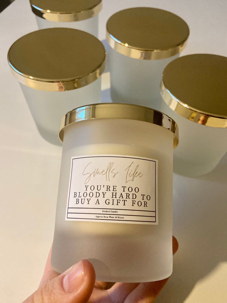 Smells Like You’re Too Bloody Hard To Buy A Gift For Candle / Funny Candles / Funny Gifts/ Birthday Gifts – Birthda
