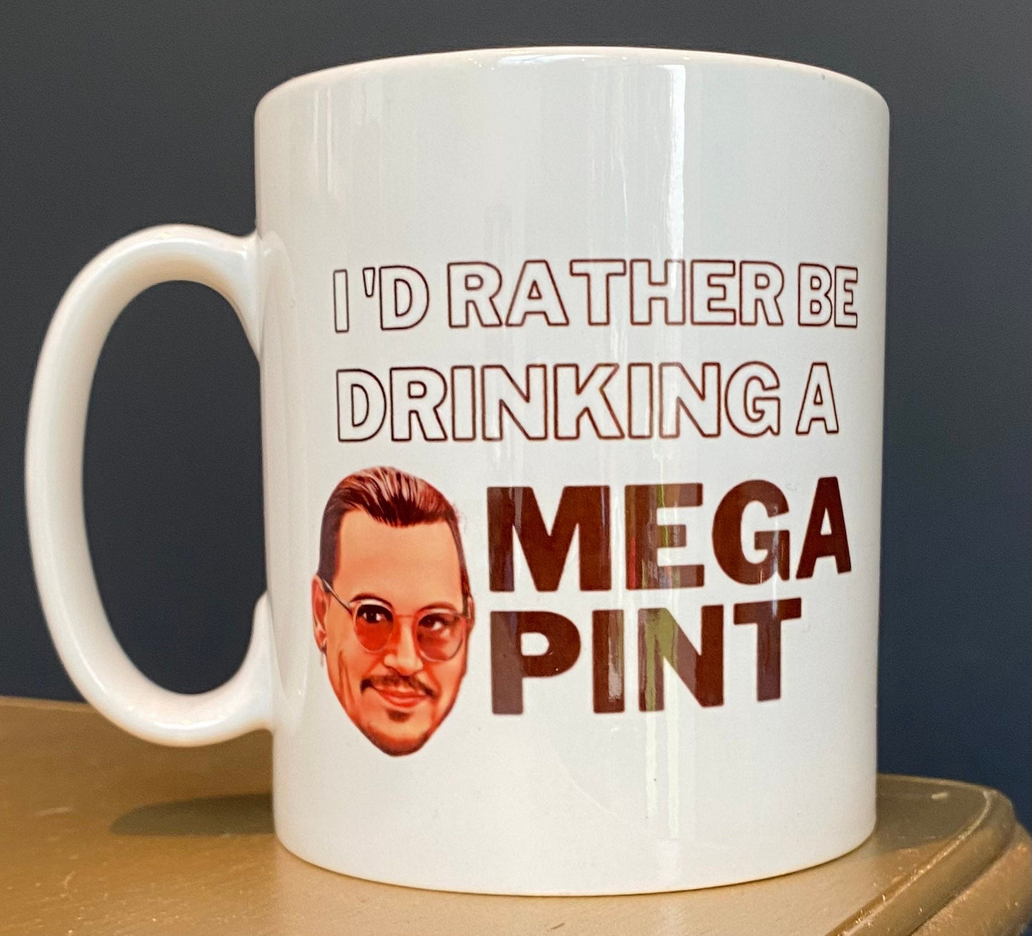 Johnny Depp Mug “I’d rather be drinking a Mega Pint”