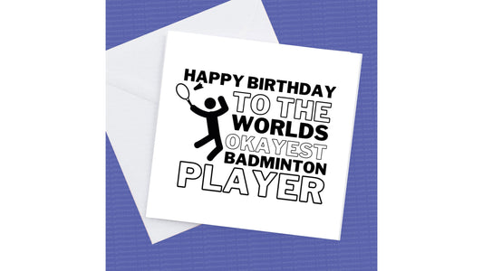 Happy Birthday Card for the Badminton Player
