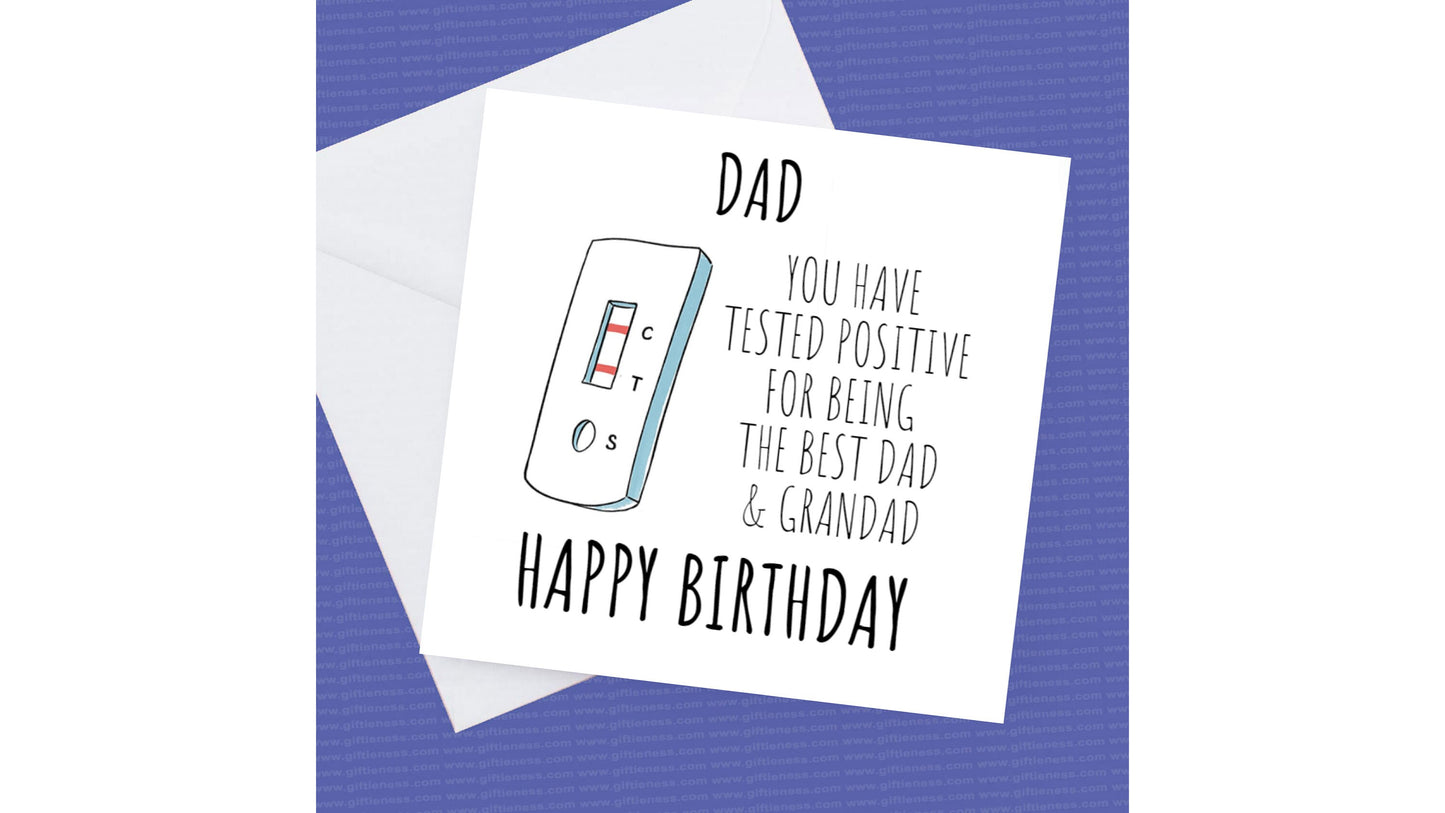 Dad you have tested positive for being the best, Best Dad Birthday Card