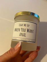Light Me Up When You Want Anal Handmade Candle with or without wick – Greeting Card