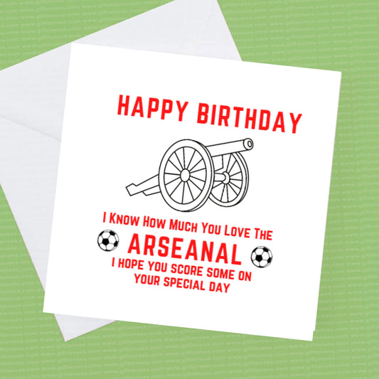 Happy Birthday Arse anal Fan, very rude Arsenal fan Card