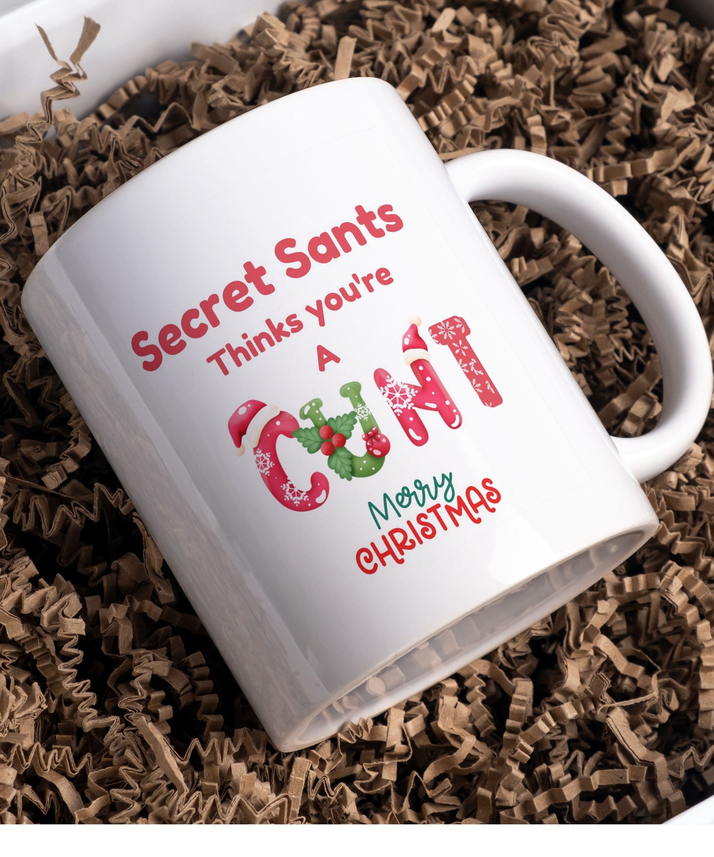 Secret Santa Thinks Your A C.nt