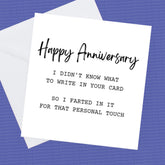 Happy Anniversary I Farted in Your Card! – Anniversary Card