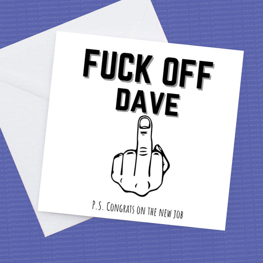 Fuck Off personalised leaving card P.S. Congrats on the new job funny leaving card