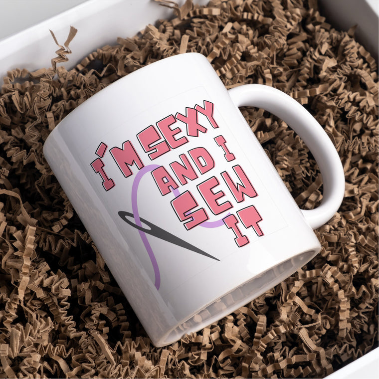 I’m Sexy and I Sew It mug – Greeting Card