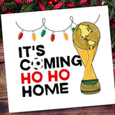 Christmas Card Its coming ho ho home – Greeting Card