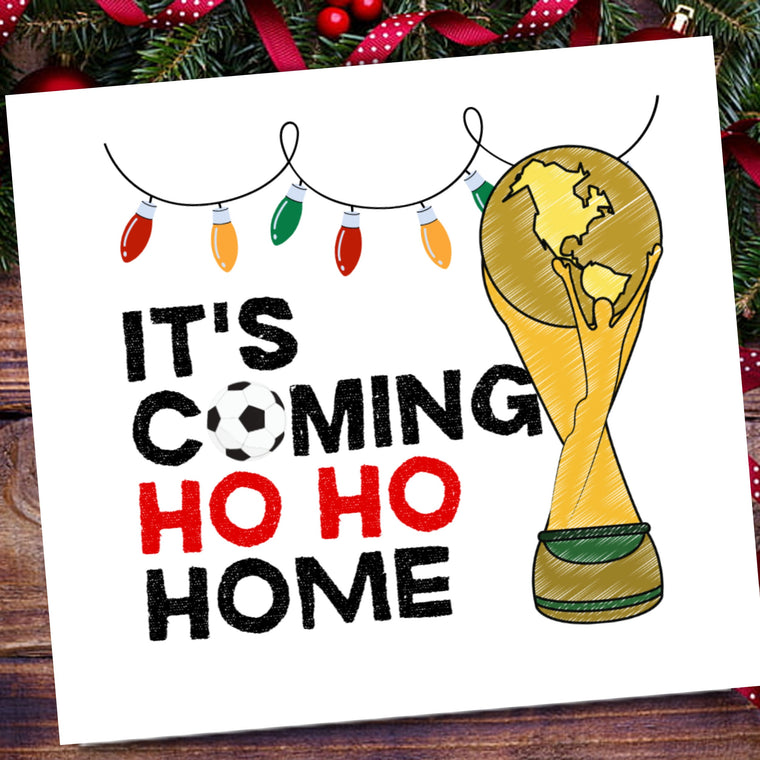 Christmas Card Its coming ho ho home – Greeting Card