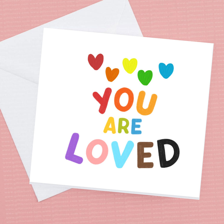 You Are Loved card and envelope – Greeting Card