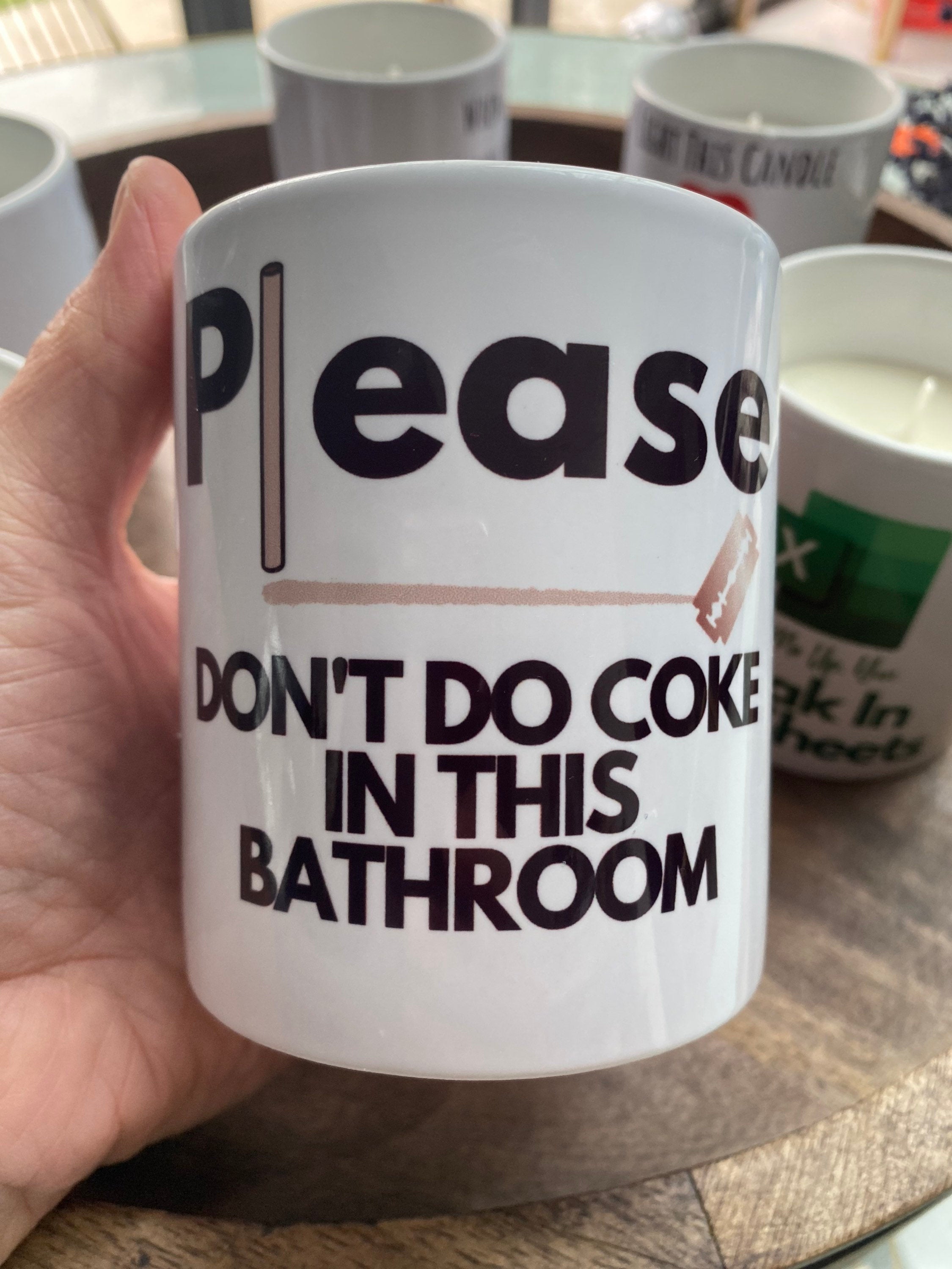 Please don’t do coke in this bathroom Candle