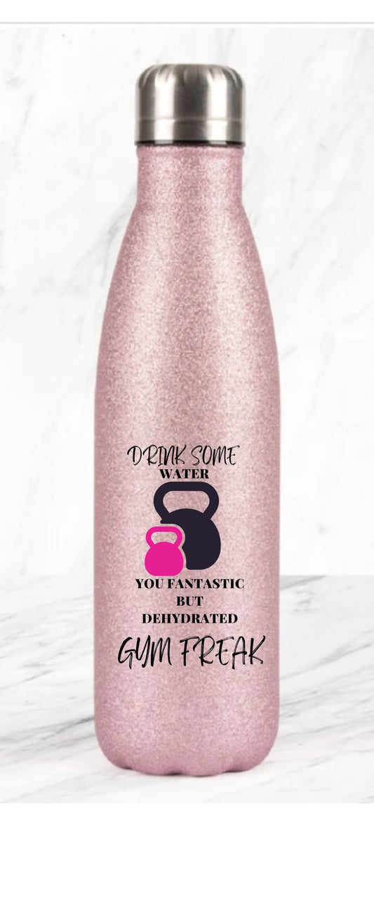 glitter pink water bottle Drink some water you fantastic Gym Freak