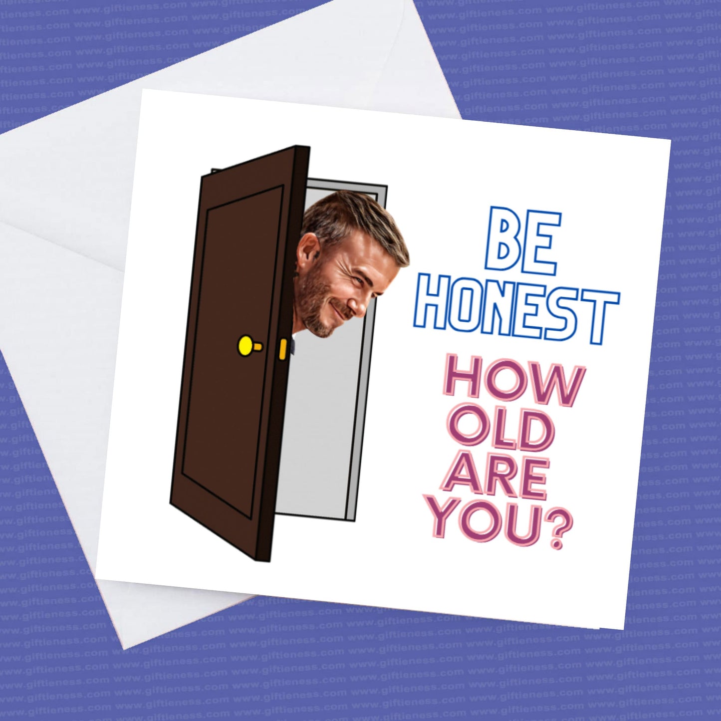 David Beckham Fun Birthday card, Be Honest