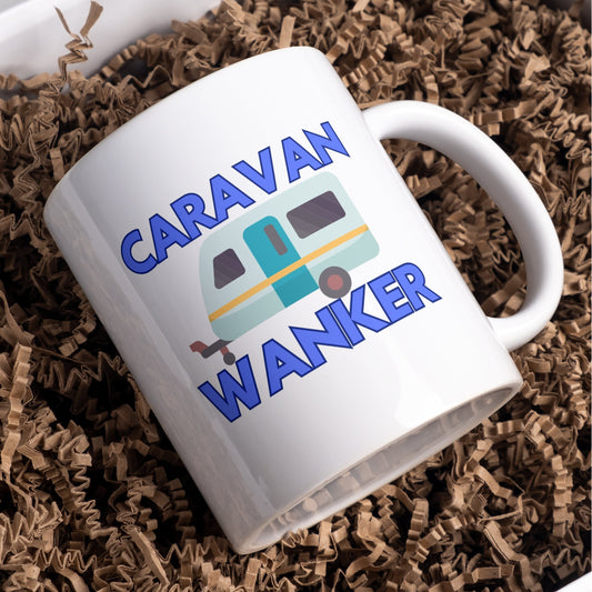 Caravan Wanker Mug, fun mug for the Caravan enthusiast