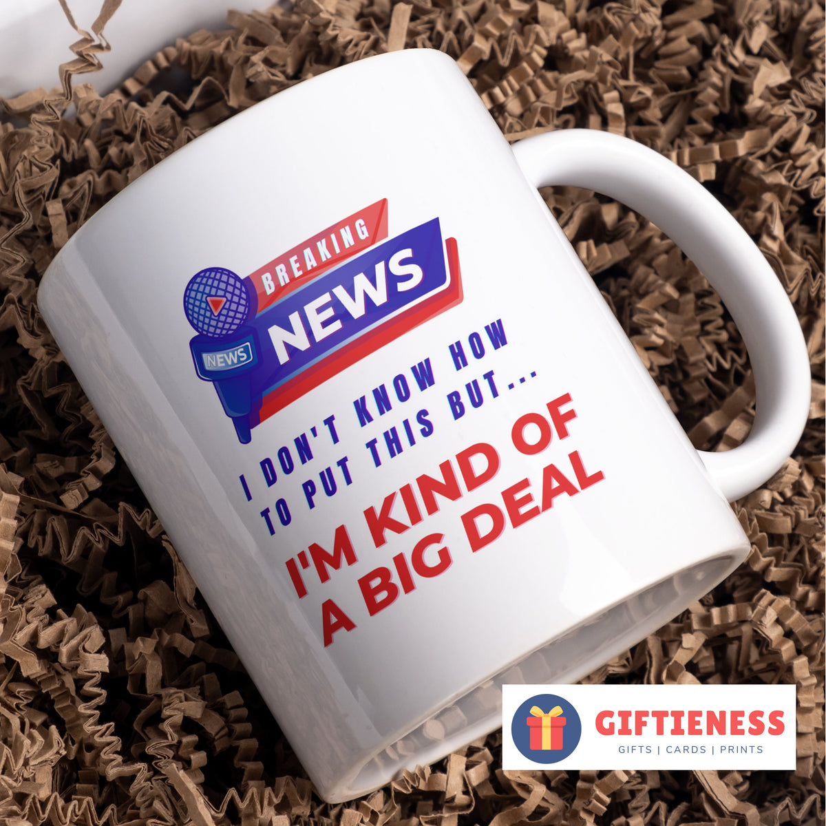 Breaking News, I’m Kind of a Big Deal Mug, Great for a new job or promotion – Funny Work Card