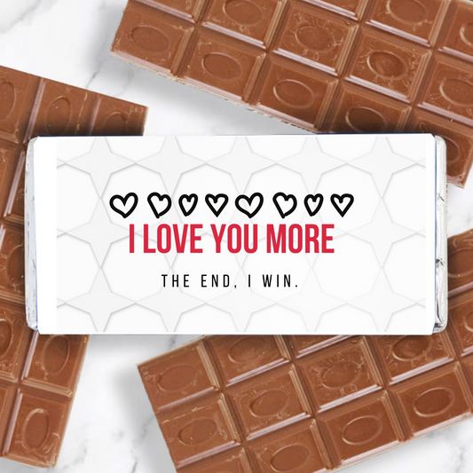 I Love you More Chocolate