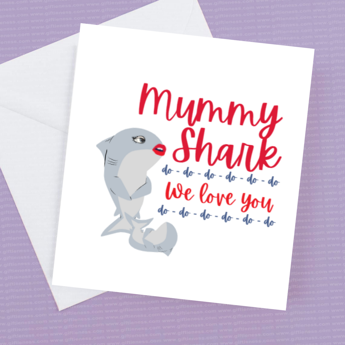 Mummy Shark we love you card and envelope – Greeting Card