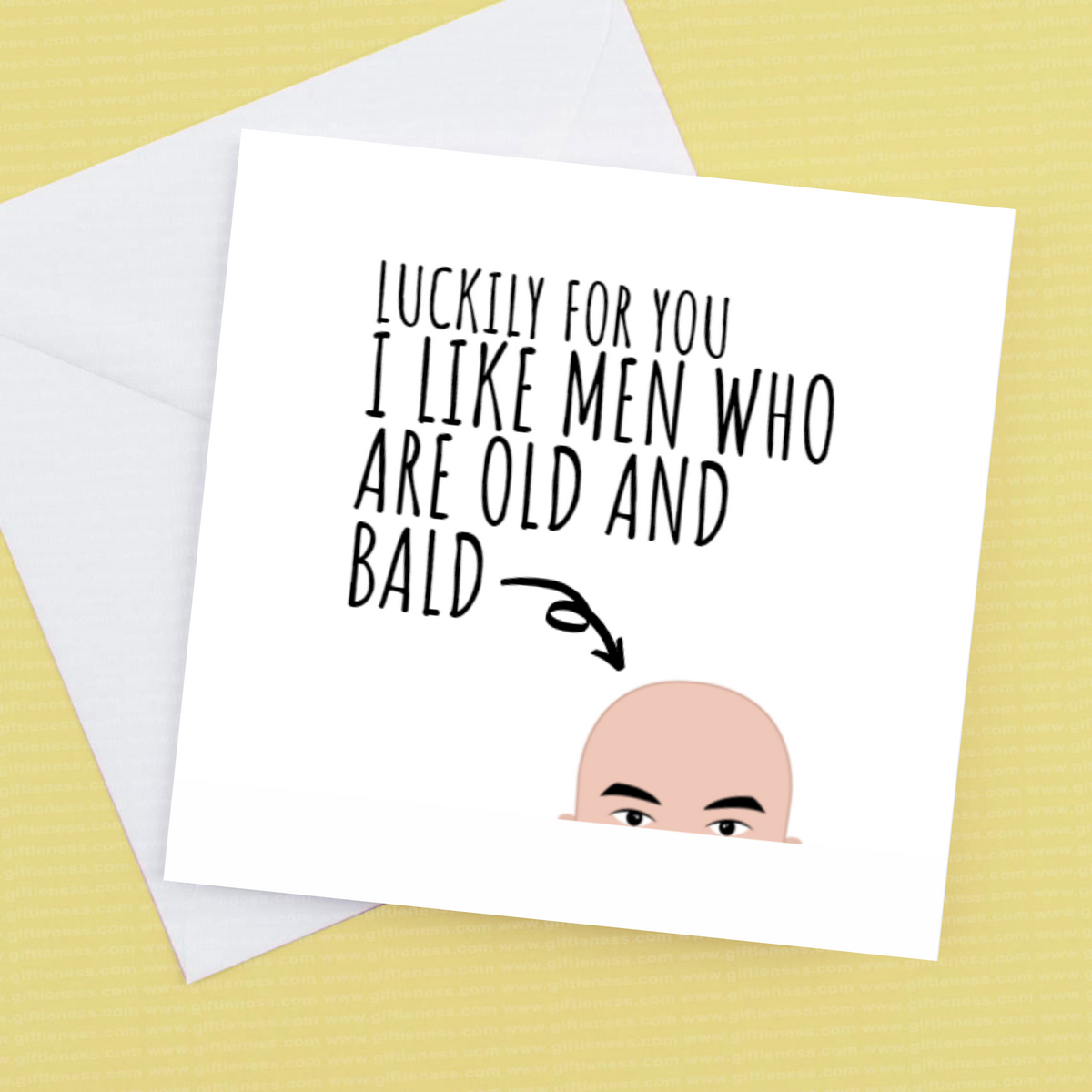 I like men who are old and bald – Greeting Card
